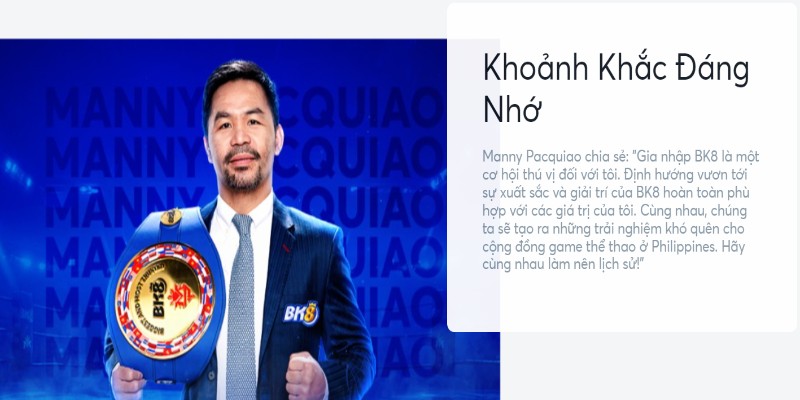 Lựa chọn Manny Pacquiao giúp nâng tầm ảnh hưởng của BK8